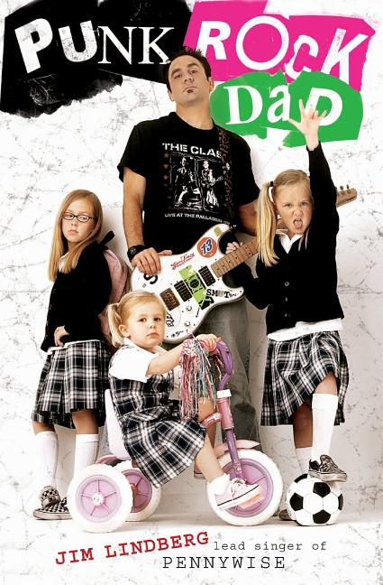 Punk Rock Dad: No Rules, Just Real Life - Ingram