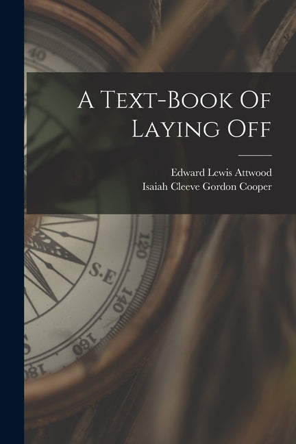 Text-book Of Laying Off - Ingram