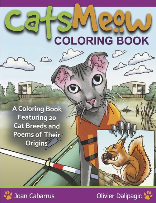 Catsmeow Coloring Book: A Coloring Book Featuring 20 Cat Breeds and Poems of Their Origins - Ingram