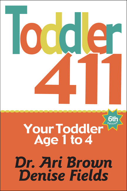 Toddler 411: Clear Answers & Smart Advice for Your Toddler - Ingram