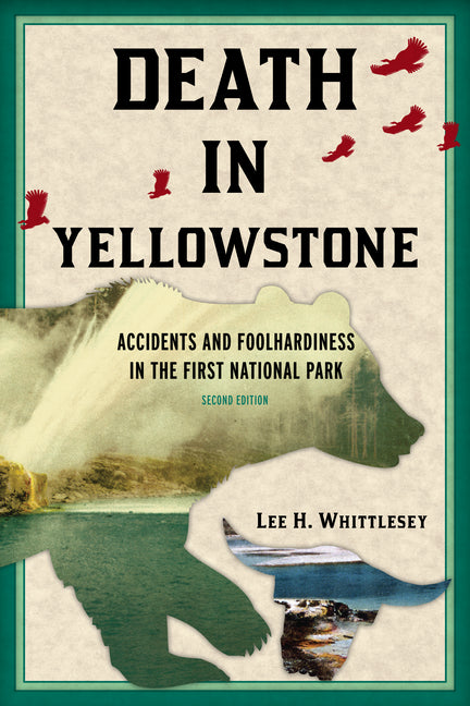 Death in Yellowstone REV Ed PB - Ingram