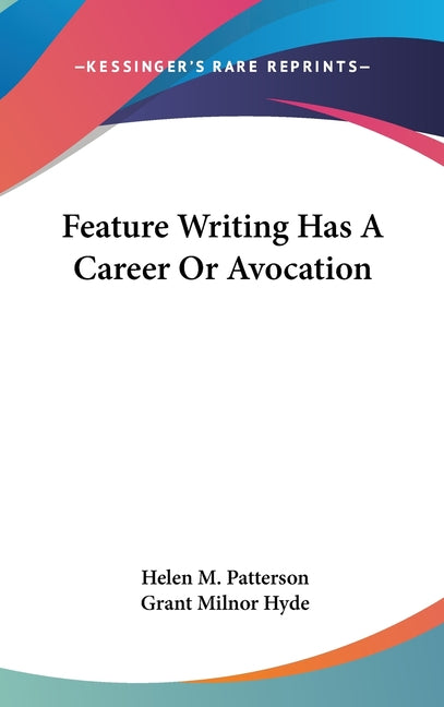 Feature Writing Has A Career Or Avocation - Ingram