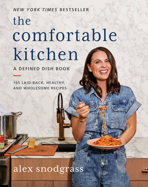 Comfortable Kitchen: 105 Laid-Back, Healthy, and Wholesome Recipes - Ingram