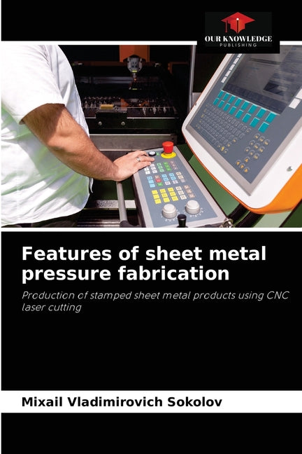 Features of sheet metal pressure fabrication - Ingram