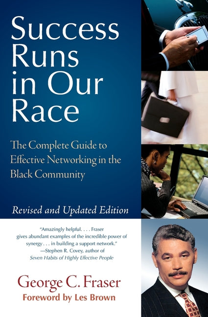 Success Runs in Our Race: The Complete Guide to Effective Networking in the Black Community (Rev and Updated) - Ingram