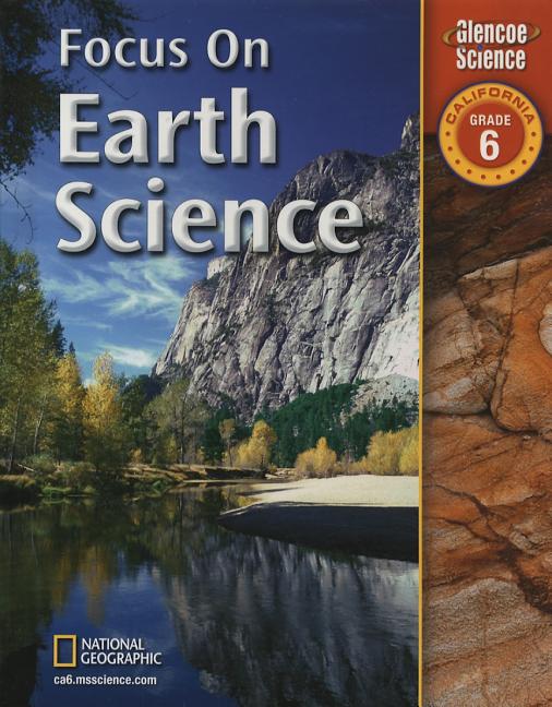 Focus on Earth Science: California, Grade 6 - Ingram