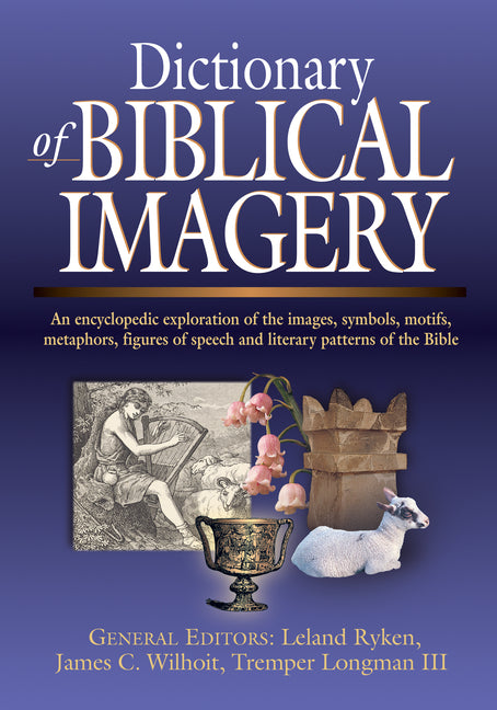 Dictionary of Biblical Imagery - Ingram