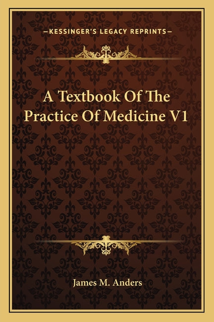 Textbook Of The Practice Of Medicine V1 - Ingram