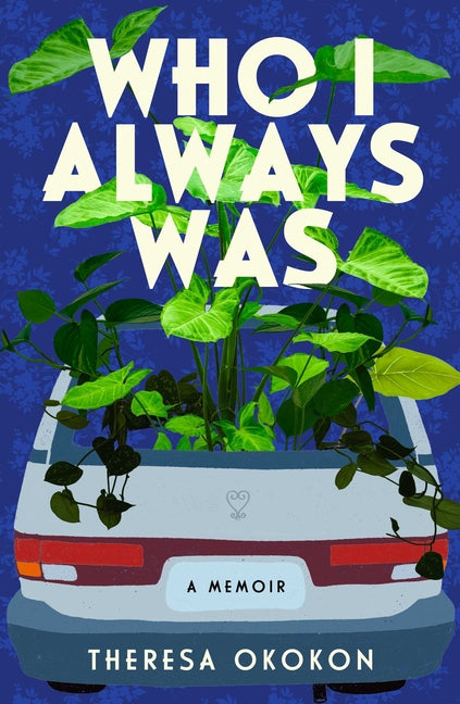 Who I Always Was: A Memoir - Ingram