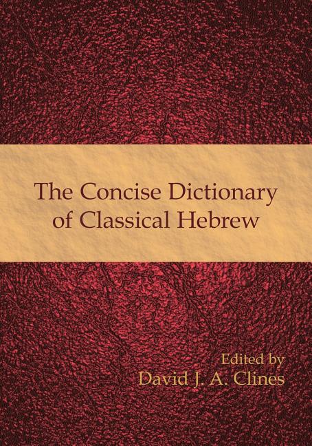 Concise Dictionary of Classical Hebrew - Ingram