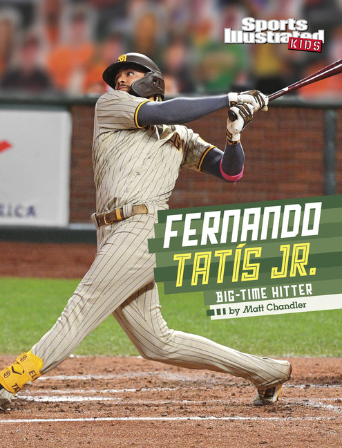 Fernando Tatis Jr.: Big-Time Hitter - Ingram