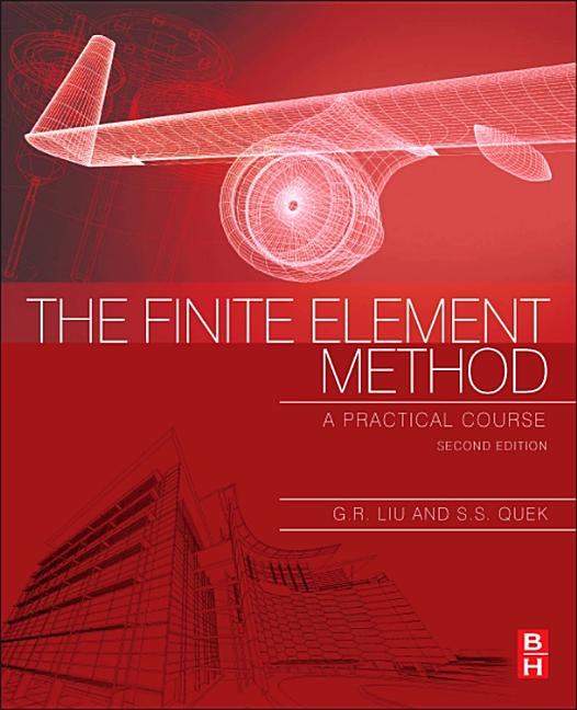 Finite Element Method: A Practical Course - Ingram