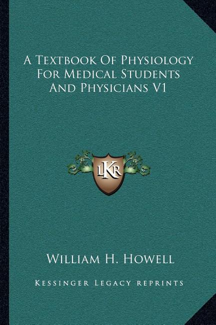 Textbook Of Physiology For Medical Students And Physicians V1 - Ingram