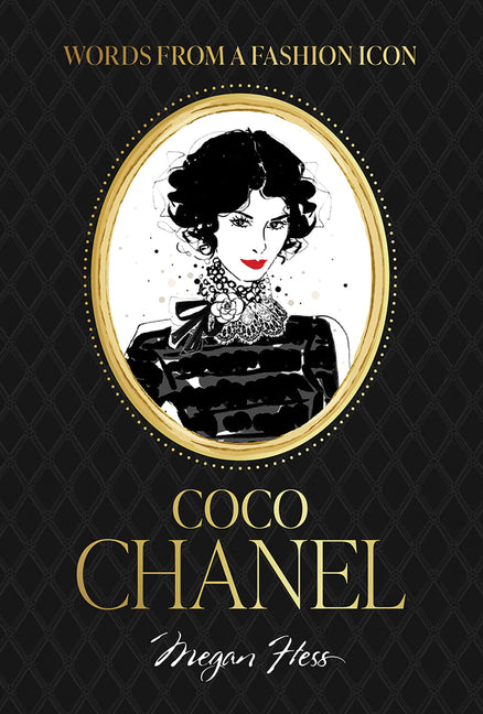 Words from a Fashion Icon: Coco Chanel - Ingram