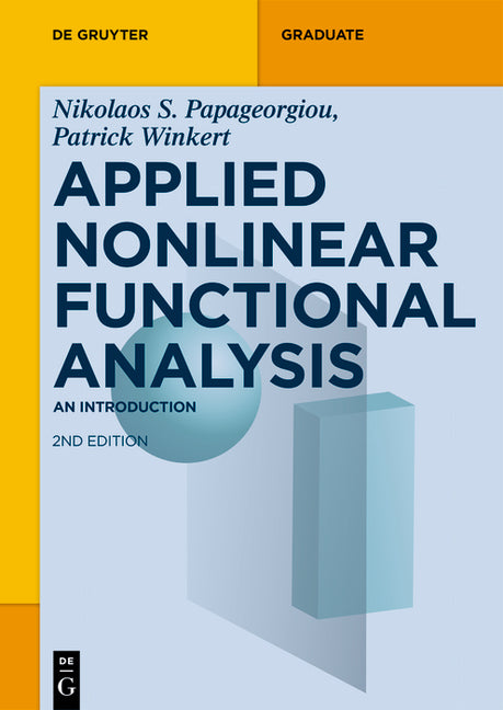 Applied Nonlinear Functional Analysis: An Introduction (Second Revised) - Ingram