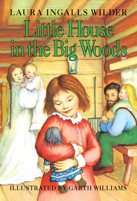 Little House in the Big Woods - Ingram