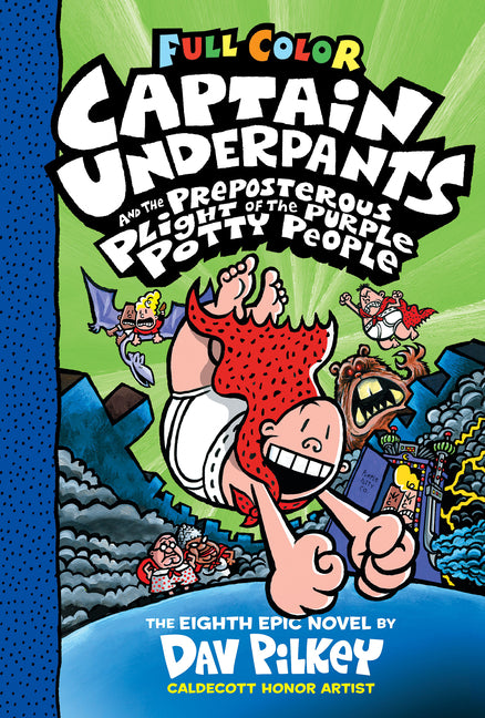 Captain Underpants and the Preposterous Plight of the Purple Potty People: Color Edition (Captain Underpants #8): From the Creator of Dog Man (Color) - Ingram