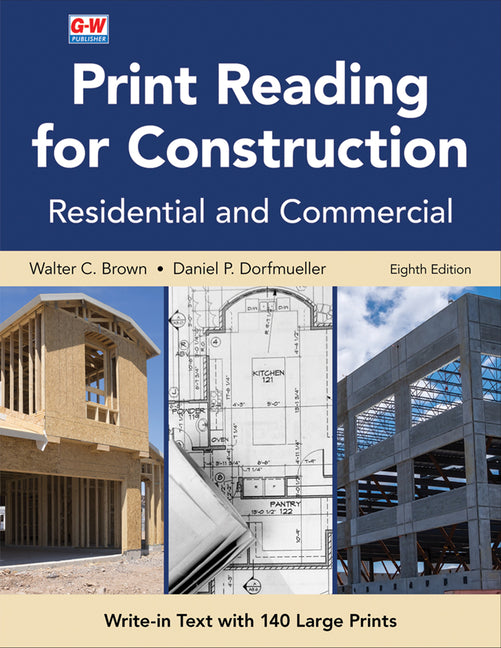 Print Reading for Construction: Residential and Commercial (Eighth Edition, Revised, Textbook) - Ingram