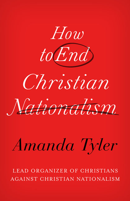 How to End Christian Nationalism - Ingram