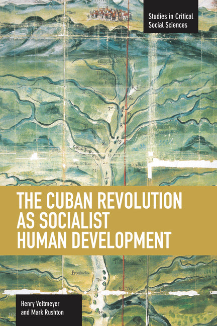 Cuban Revolution as Socialist Human Development - Ingram