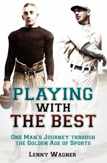 Playing with the Best: One Man's Journey Through the Golden Age of Sports - Ingram