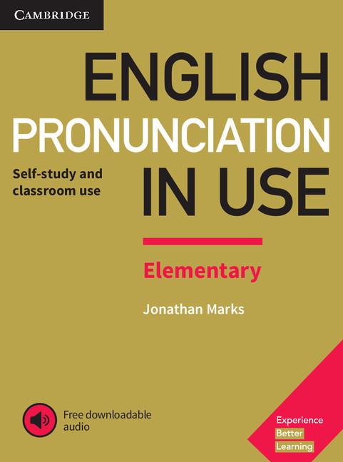 English Pronunciation in Use Elementary Book with Answers and Downloadable Audio - Ingram