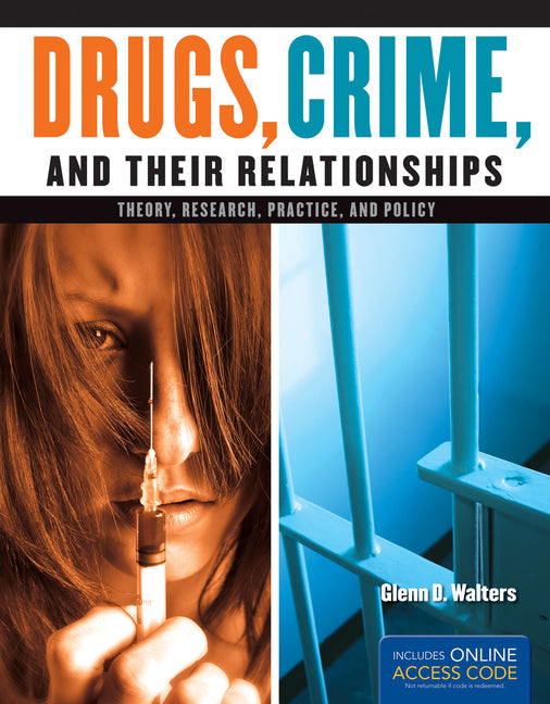 Drugs, Crime, and Their Relationships: . - Ingram