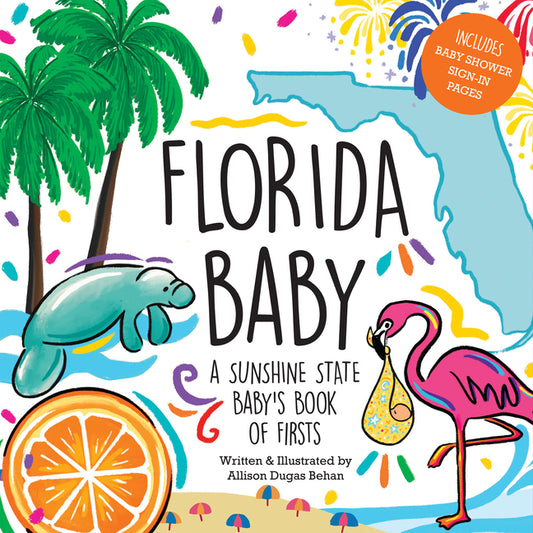 Florida Baby: A Sunshine State Baby's Book of Firsts - Ingram