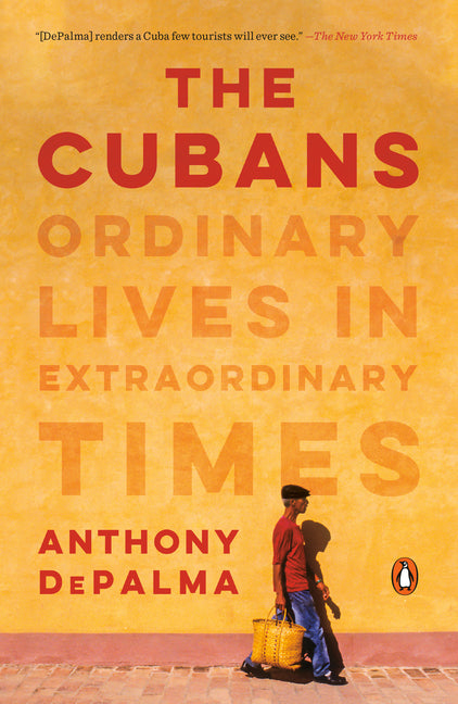 Cubans: Ordinary Lives in Extraordinary Times - Ingram