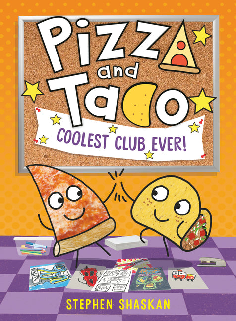 Pizza and Taco: Coolest Club Ever!: (A Graphic Novel) - Ingram