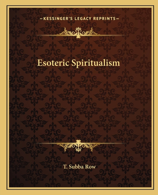 Esoteric Spiritualism - Ingram