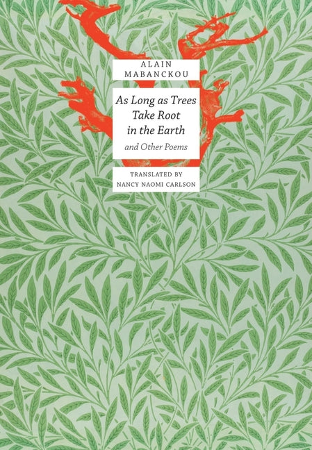 As Long as Trees Take Root in the Earth: And Other Poems - Ingram
