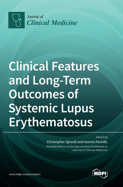 Clinical Features and Long-Term Outcomes of Systemic Lupus Erythematosus - Ingram