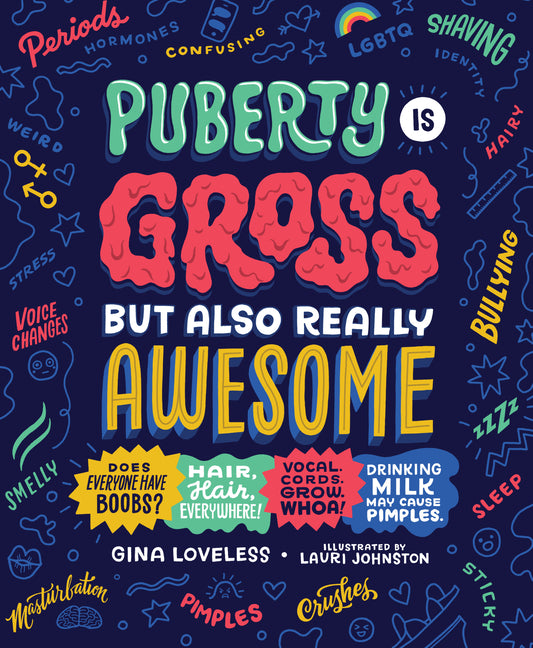 Puberty Is Gross But Also Really Awesome - Ingram