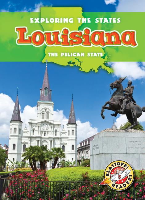 Louisiana: The Pelican State - Ingram