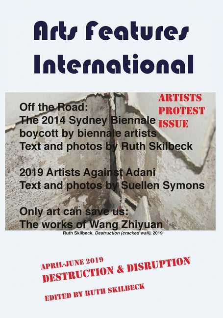 Arts Features International: Destruction & Disruption - Ingram