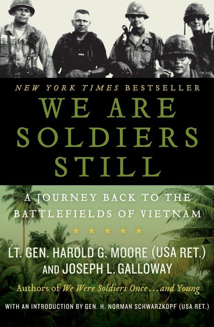 We Are Soldiers Still: A Journey Back to the Battlefields of Vietnam - Ingram
