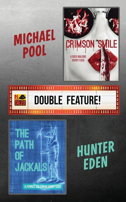 Crimson Smile / The Path of Jackals: A P.I. Tales Double Feature - Ingram