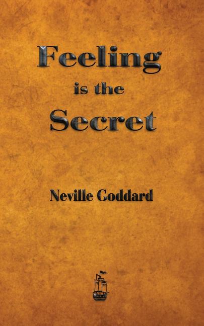 Feeling is the Secret - Ingram