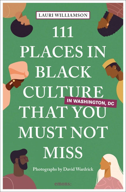 111 Places in Black Culture in Washington, DC That You Must Not Miss - Ingram