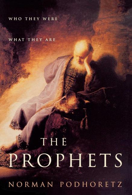 Prophets: Who They Were, What They Are - Ingram