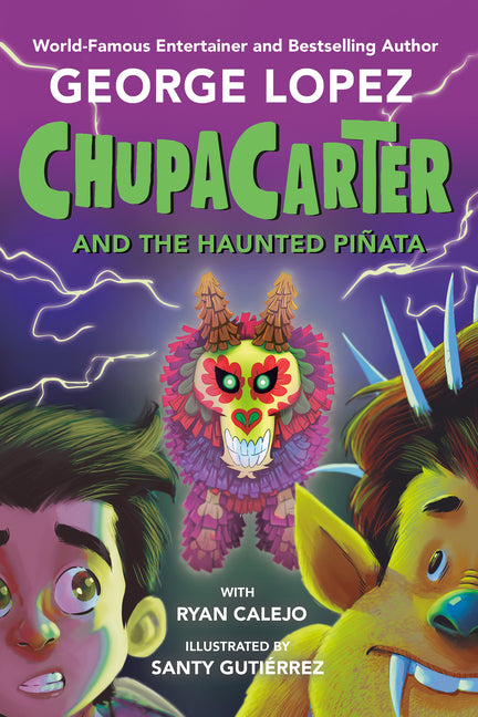 Chupacarter and the Haunted Piñata - Ingram