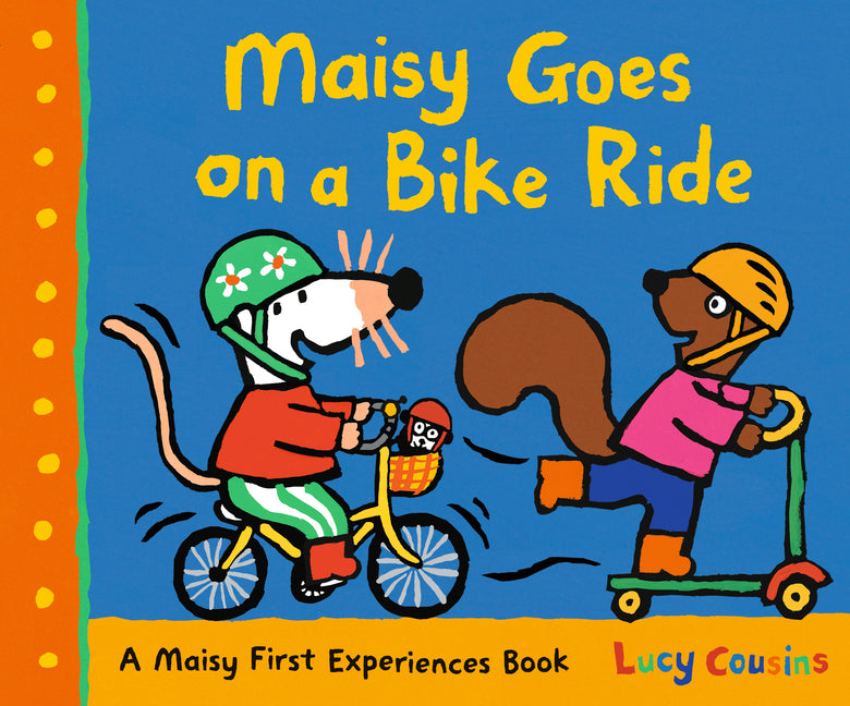 Maisy Goes on a Bike Ride: A Maisy First Experiences Book - Ingram