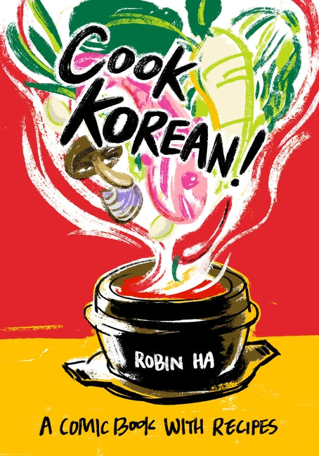 Cook Korean!: A Comic Book with Recipes [A Cookbook] - Ingram