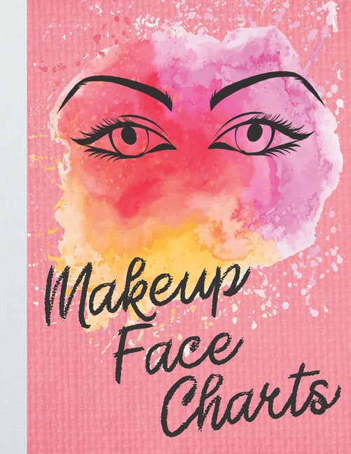 Makeup Face Charts Book: Double Sided Makeup Face Chart Sheets for Makeup Artist Hobbyists Enthusiasts Professional and Amateur - Ingram