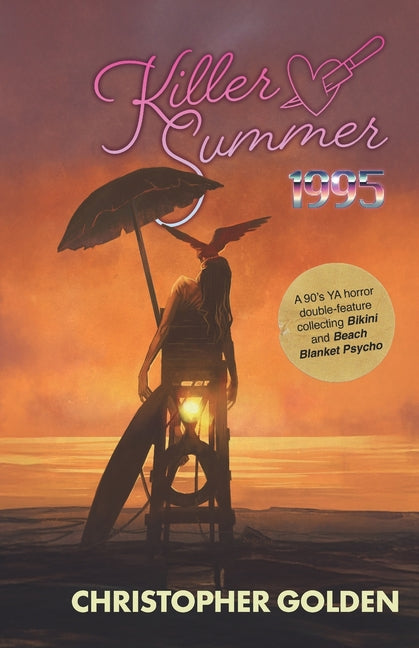 Killer Summer 1995: A 90's YA HORROR DOUBLE-FEATURE Presenting BIKINI & BEACH BLANKET PSYCHO - Ingram
