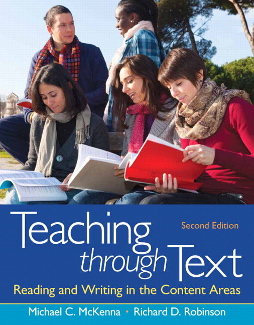 Teaching through Text: Reading and Writing in the Content Areas - Ingram