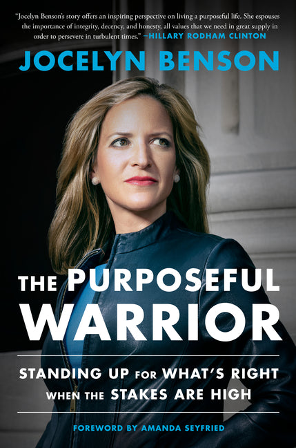 Purposeful Warrior: Standing Up for What's Right When the Stakes Are High - Ingram