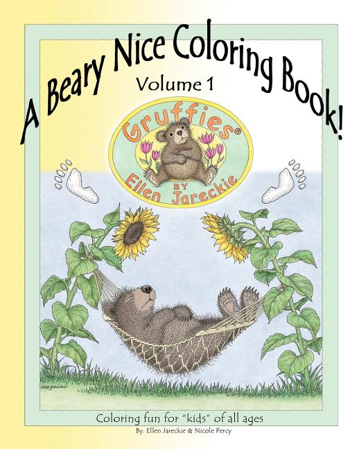 Beary Nice Coloring Book - Volume 1: featuring the Gruffies(R) bears by artist Ellen Jareckie - Ingram