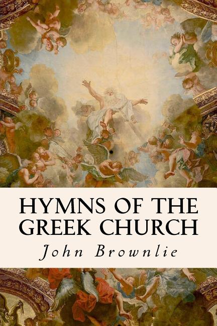 Hymns of the Greek Church - Ingram